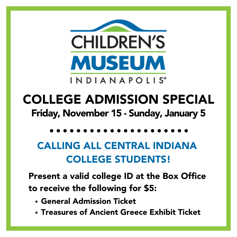 Childrens Museum of Indianapolis Special