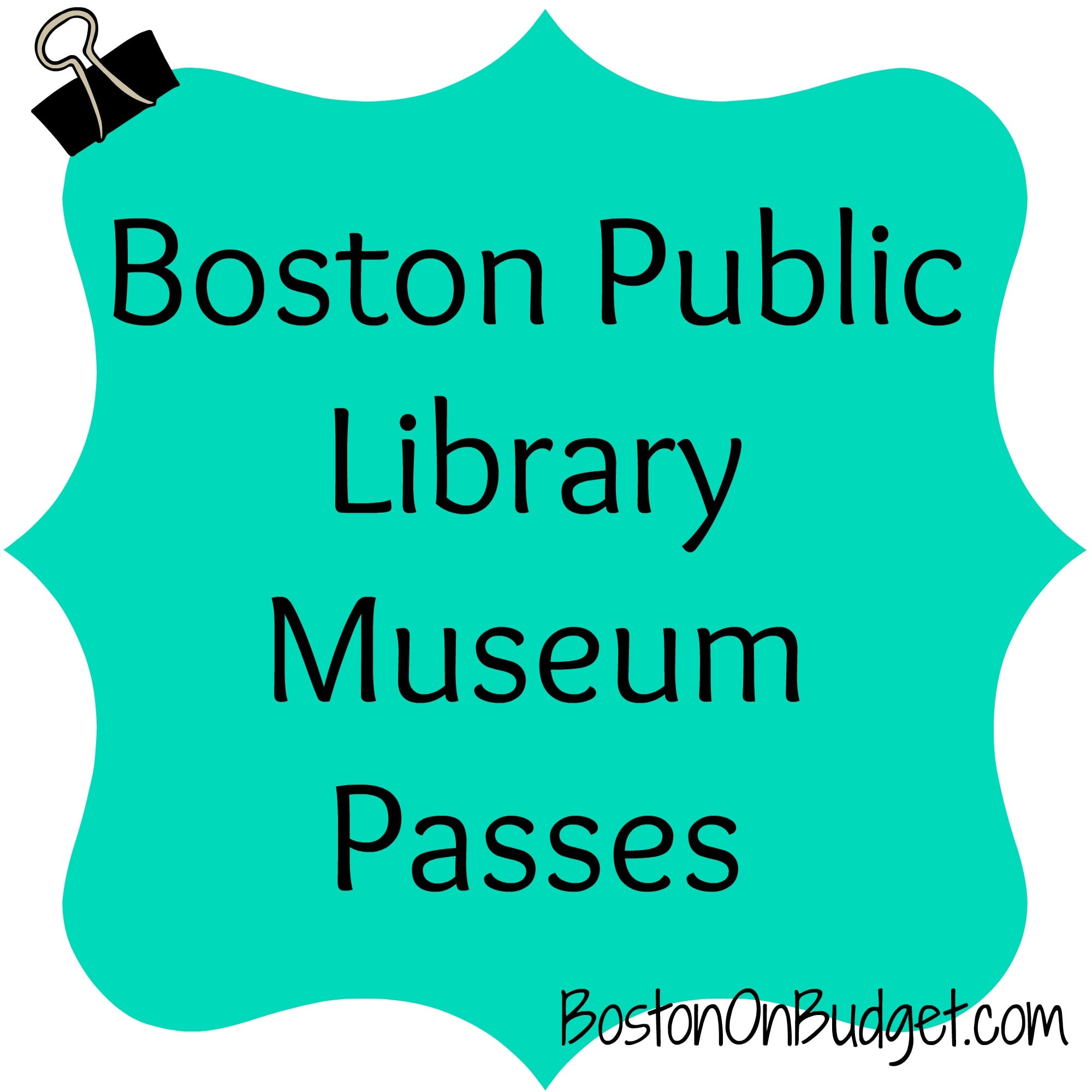 Free and Discount Museum Passes Through the Boston Public Library ...