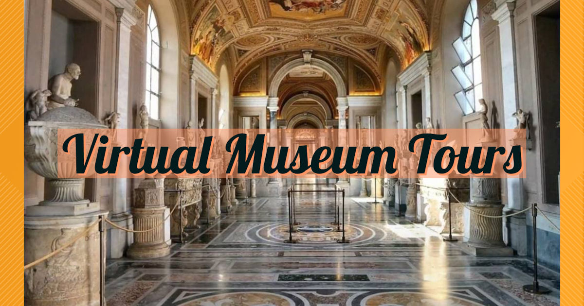 Free Virtual Museum Tours