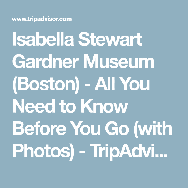 Isabella Stewart Gardner Museum (Boston)