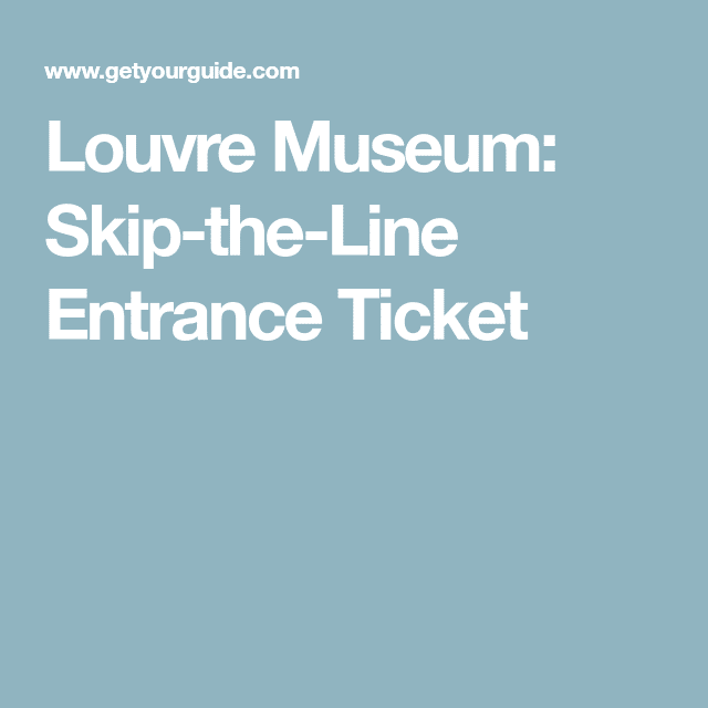 Louvre Museum: Skip