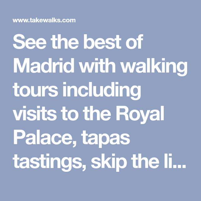 Madrid Tours, Packages &  Skip the Line Tickets