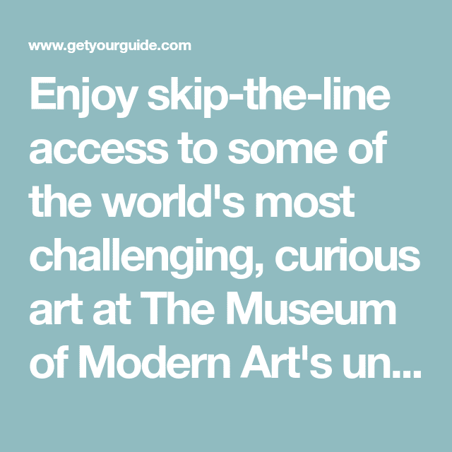 New York: Museum of Modern Art (MoMA) Skip