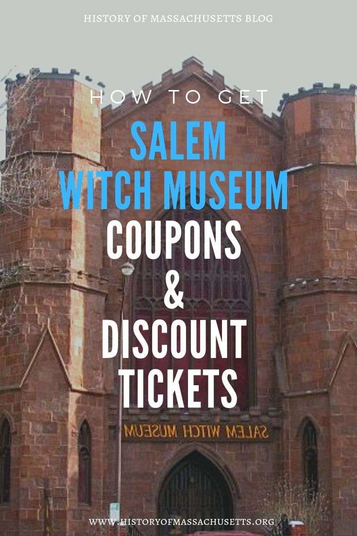 Salem Witch Museum: Coupons &  Discount Tickets